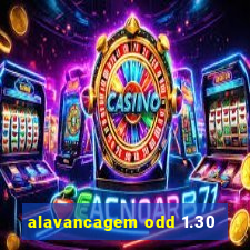 alavancagem odd 1.30